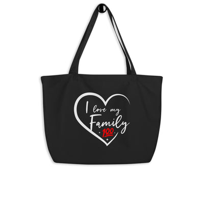 I Love My Family Large tote bag - thatfamilyreunionchick