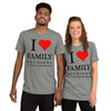 I love Family unisex tri-blend t-shirt