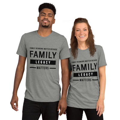 Family Legacy unisex Tri-blend t-shirt