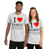 I love Family unisex tri-blend t-shirt