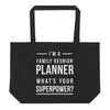 I'm A Family Reunion Planner Tote Bag