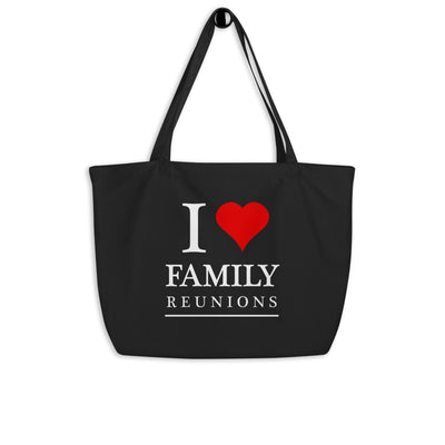 I love Family reunion Large tote bag - thatfamilyreunionchick