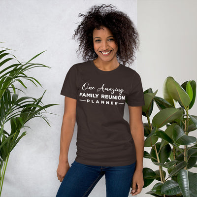 One Amazing Family Reunion Planner Unisex T-Shirt