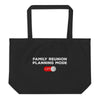 Family Reunion Mode Off Large tote bag