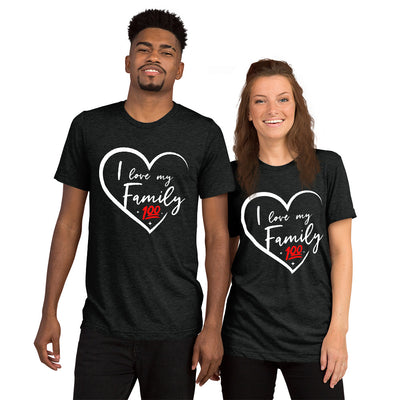 I love my family white unisex Tri-Blend t-shirt