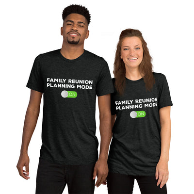 Family Reunion Planning Mood On Unisex Short sleeve t-shirt