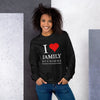 I Love Family Reunions Unisex Sweatshirt