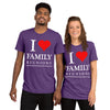 I Love My Family Unisex Tri-Blend T-shirts