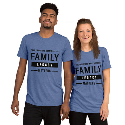 Family Legacy unisex Tri-blend t-shirt