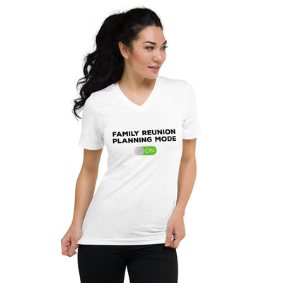 Family Reunion Mode ON black Unisex V-Neck T-Shirt