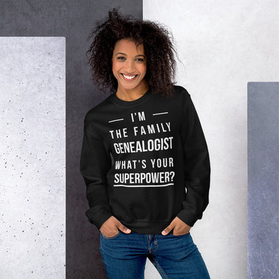 I'M The Family Genealogist Unisex Sweatshirt