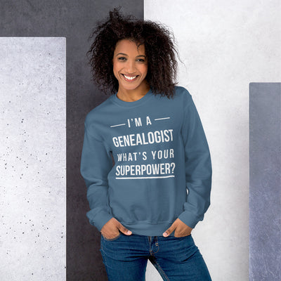 I'M A Genealogist Unisex Sweatshirt