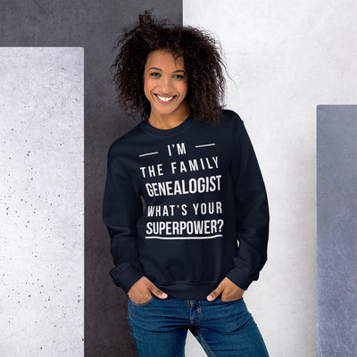 I'M The Family Genealogist Unisex Sweatshirt