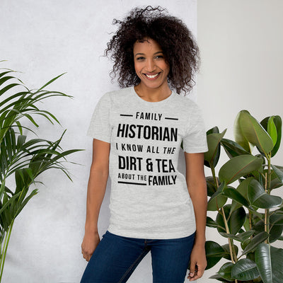 Family Historian Unisex T-Shirt