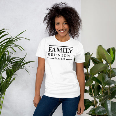 Family Reunion Unisex T-Shirt